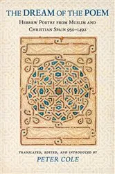Book cover of The Dream of the Poem by Peter Cole