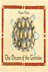 Book cover of The Dream Of The Tortoise by Nyako Nakar
