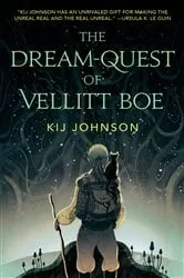 Book cover of The Dream-Quest of Vellitt Boe by Kij Johnson
