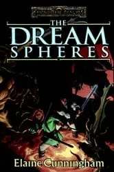 Book cover of The Dream Spheres by Elaine Cunningham