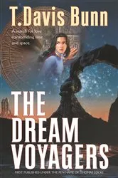 Book cover of The Dream Voyagers by T. Davis Bunn