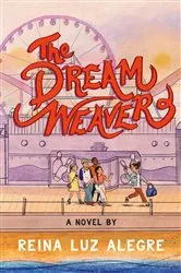 Book cover of The Dream Weaver by Reina Luz Alegre