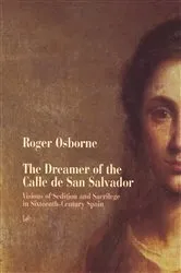 Book cover of The Dreamer Of Calle San Salvador by Roger Osborne
