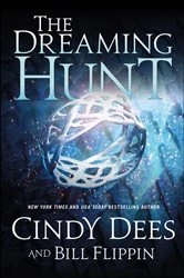 Book cover of The Dreaming Hunt by Cindy Dees