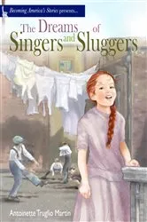 Book cover of The Dreams of Singers and Sluggers by Martin, Antoinette, Truglio