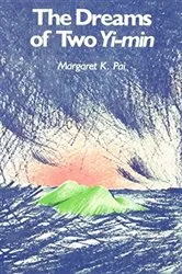 Book cover of The Dreams of Two Yi-min by Margaret K. Pai