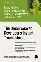 Book cover of The Dreamweaver Developer's Instant Troubleshooter by Nancy Gill