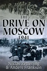 Book cover of The Drive on Moscow, 1941 by Niklas Zetterling