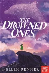 Book cover of The Drowned Ones by Ellen Renner