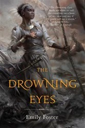 Book cover of The Drowning Eyes by Emily Foster