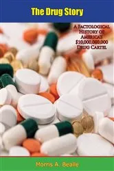 Book cover of The Drug Story by Unknown
