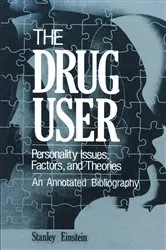 Book cover of The Drug User by Stanley Einstein