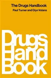 Book cover of The Drugs Handbook by Paul Turner