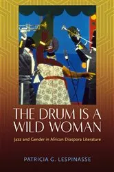 Book cover of The Drum Is a Wild Woman by Patricia G. Lespinasse