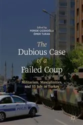 Book cover of The Dubious Case of a Failed Coup by Feride Çiçekoğlu
