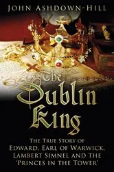 Book cover of The Dublin King by John Ashdown-Hill