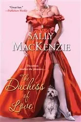 Book cover of The Duchess of Love by Sally MacKenzie