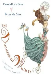 Book cover of The Duchess of Whimsy by Randall de Sève