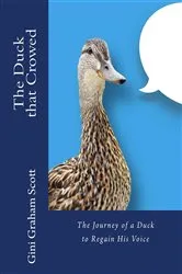 Book cover of The Duck that Crowed by Gini Graham Scott