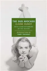 Book cover of The Dud Avocado by Elaine Dundy