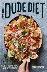 Book cover of The Dude Diet by Serena Wolf