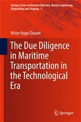 Book cover of The Due Diligence in Maritime Transportation in the Technological Era by Unknown