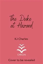 Book cover of The Duke at Hazard by N/A