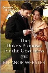Book cover of The Duke's Proposal for the Governess by Eleanor Webster