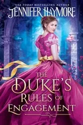 Book cover of The Duke's Rules Of Engagement by Jennifer Haymore