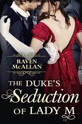 Book cover of The Duke’s Seduction of Lady M by Unknown