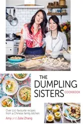 Book cover of The Dumpling Sisters Cookbook by The Dumpling Sisters