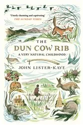 Book cover of The Dun Cow Rib by John Lister-Kaye