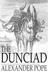 Book cover of The Dunciad by Alexander Pope