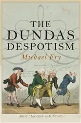 Book cover of The Dundas Despotism by Michael Fry