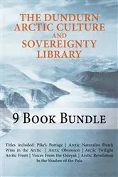 Book cover of The Dundurn Arctic Culture and Sovereignty Library by Michael Posluns