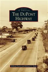 Book cover of The DuPont Highway by William Francis