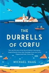Book cover of The Durrells of Corfu by Michael Haag