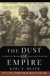 Book cover of The Dust Of Empire by Karl E. Meyer