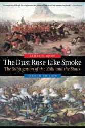 Book cover of The Dust Rose Like Smoke (2nd ed.) by James O. Gump