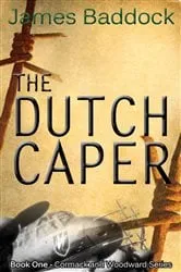 Book cover of The Dutch Caper (2nd ed.) by James Baddock