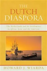 Book cover of The Dutch Diaspora by Howard J. Wiarda