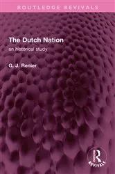 Book cover of The Dutch Nation by G. J. Renier