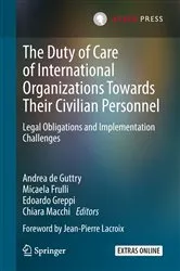 Book cover of The Duty of Care of International Organizations Towards Their Civilian Personnel by Unknown