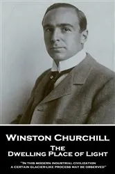 Book cover of The Dwelling Place of Light by Winston Churchill