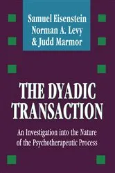 Book cover of The Dyadic Transaction by Samuel Eisenstein
