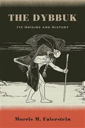 Book cover of The Dybbuk by Morris M. Faierstein