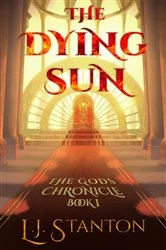 Book cover of The Dying Sun by L.J. Stanton