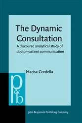 Book cover of The Dynamic Consultation by Unknown