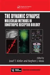 Book cover of The Dynamic Synapse by Josef T. Kittler
