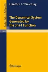 Book cover of The Dynamical System Generated by the 3n+1 Function by Günther J. Wirsching